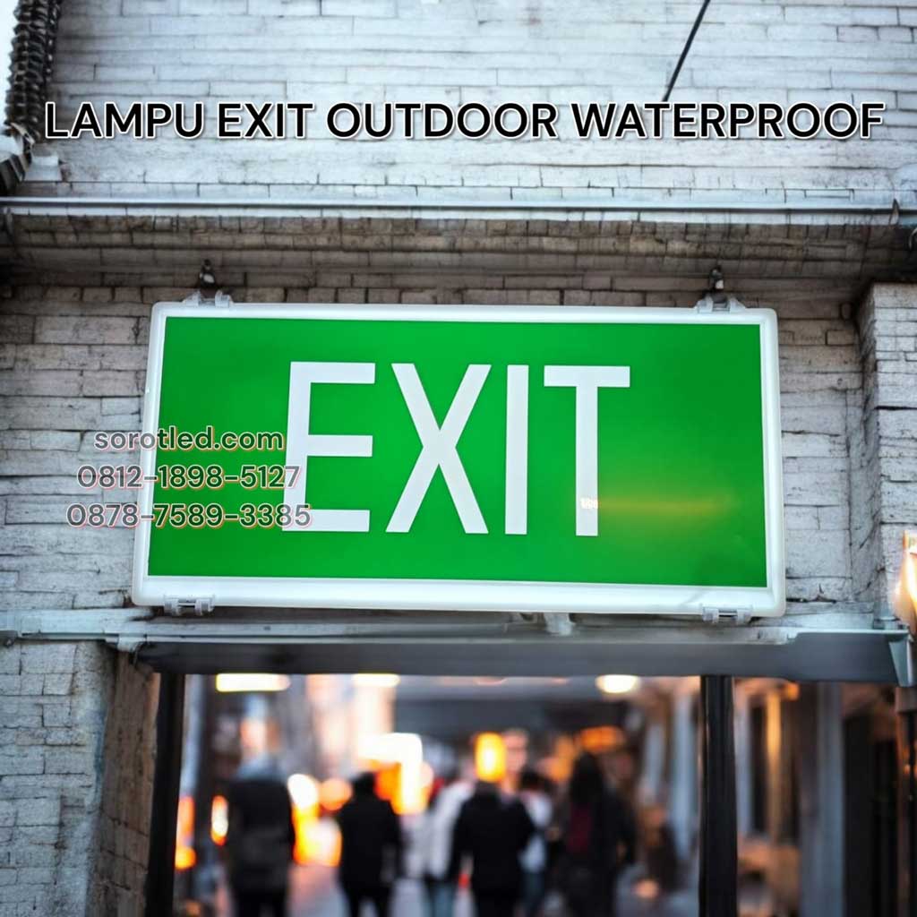 lampu exit outdoor waterproof